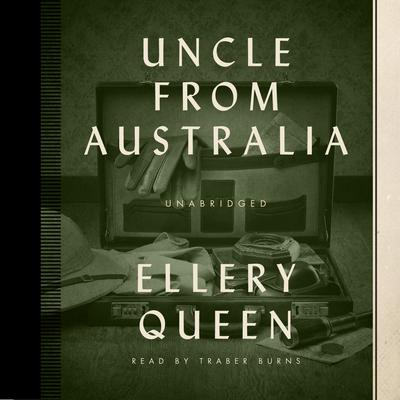 Uncle from Australia by Ellery Queen audiobook