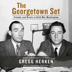 The Georgetown Set by Gregg Herken audiobook