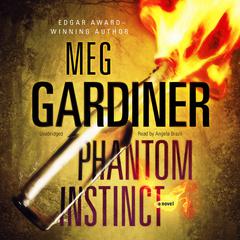 Phantom Instinct by Meg Gardiner audiobook