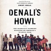 Denali’s Howl by  Andy Hall audiobook