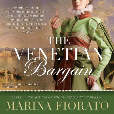 The Venetian Bargain by Marina Fiorato audiobook