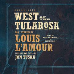 West of the Tularosa by Louis L’Amour audiobook