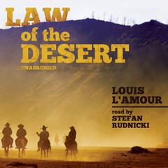 Law of the Desert by Louis L’Amour audiobook