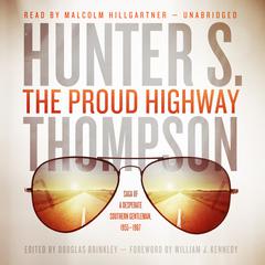 The Proud Highway by Hunter S. Thompson audiobook
