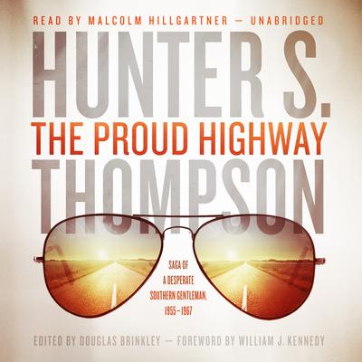 The Proud Highway by Hunter S. Thompson audiobook