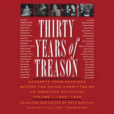 Thirty Years of Treason, Vol. 1 by Eric Bentley audiobook