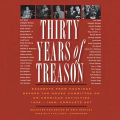 Thirty Years of Treason by Eric Bentley audiobook