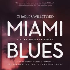Miami Blues by Charles Willeford audiobook
