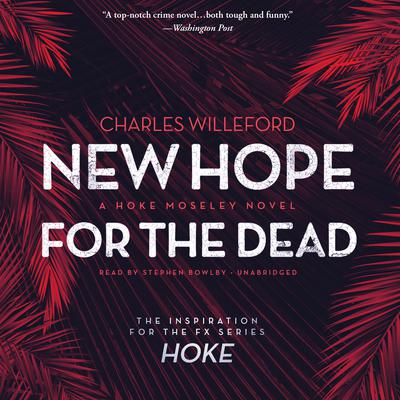 New Hope for the Dead by Charles Willeford audiobook