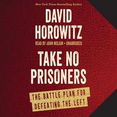 Take No Prisoners by David Horowitz audiobook