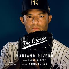 The Closer by Mariano Rivera audiobook