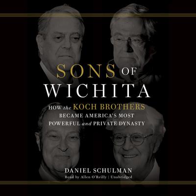 Sons of Wichita by Daniel  Schulman audiobook