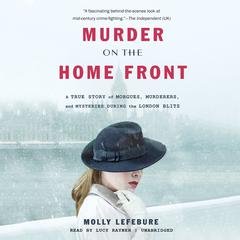 Murder on the Home Front by Molly Lefebure audiobook