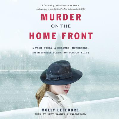Murder on the Home Front by Molly Lefebure audiobook