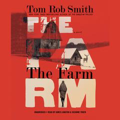 The Farm by Tom Rob Smith audiobook
