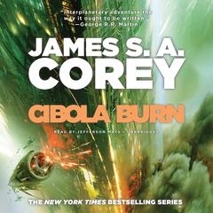 Cibola Burn by James S. A. Corey audiobook