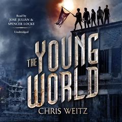 The Young World by Chris Weitz audiobook