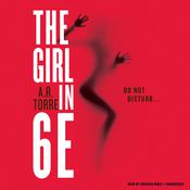 The Girl in 6E by  A. R. Torre audiobook