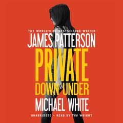 Private Down Under by James Patterson audiobook
