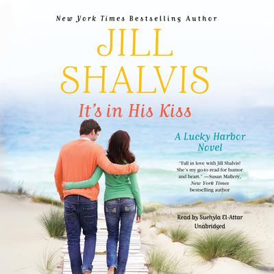 It’s in His Kiss by Jill Shalvis audiobook