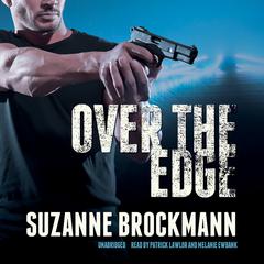 Over the Edge by Suzanne Brockmann audiobook