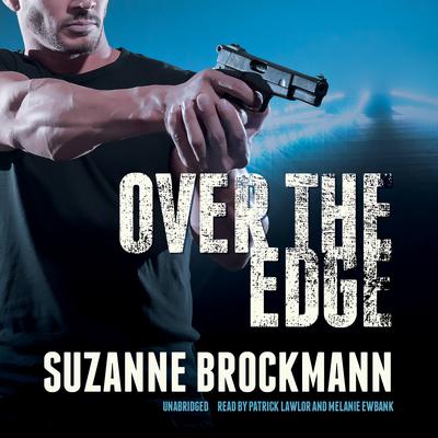 Over the Edge by Suzanne Brockmann audiobook
