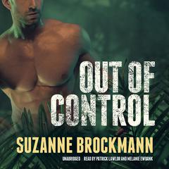 Out of Control by Suzanne Brockmann audiobook