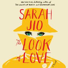 The Look of Love by Sarah Jio audiobook