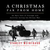 A Christmas Far from Home by  Stanley Weintraub audiobook
