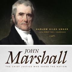 John Marshall by Harlow Giles Unger audiobook