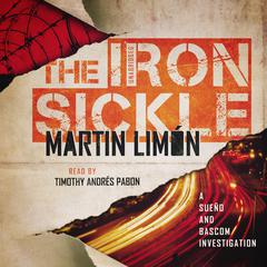 The Iron Sickle by Martin Limón audiobook