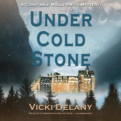 Under Cold Stone by Vicki Delany audiobook