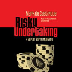 Risky Undertaking by Mark de Castrique audiobook