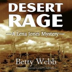 Desert Rage by Betty Webb audiobook