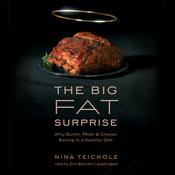 The Big Fat Surprise by  Nina Teicholz audiobook