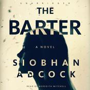 The Barter by  Siobhan Adcock audiobook