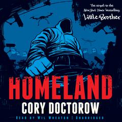 Homeland by Cory Doctorow audiobook