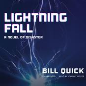 Lightning Fall by  Bill Quick audiobook