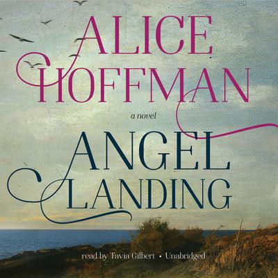 Angel Landing by Alice Hoffman audiobook