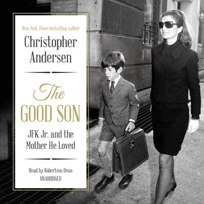 The Good Son by Christopher Andersen audiobook