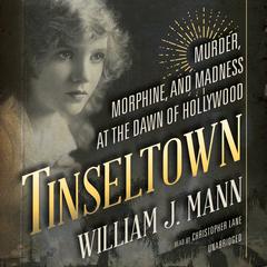 Tinseltown by William J. Mann audiobook