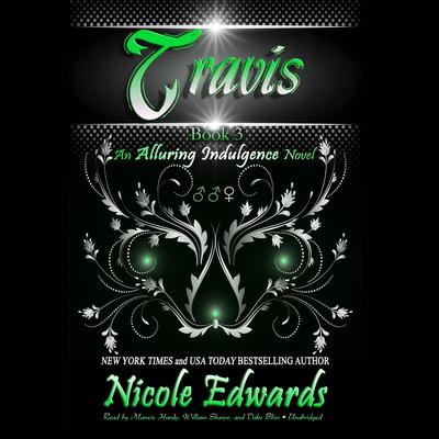 Travis by Nicole Edwards audiobook