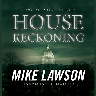 House Reckoning by Mike Lawson audiobook