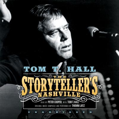 The Storyteller’s Nashville by Tom T. Hall audiobook