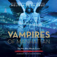 Vampires of Manhattan by Melissa de la Cruz audiobook