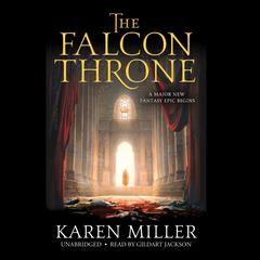 The Falcon Throne by Karen Miller audiobook