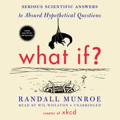 What If? by  Randall Munroe audiobook