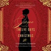 Jane and the Twelve Days of Christmas by  Stephanie Barron audiobook