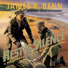 The Rest Is Silence by James R. Benn audiobook