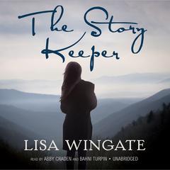 The Story Keeper by Lisa Wingate audiobook